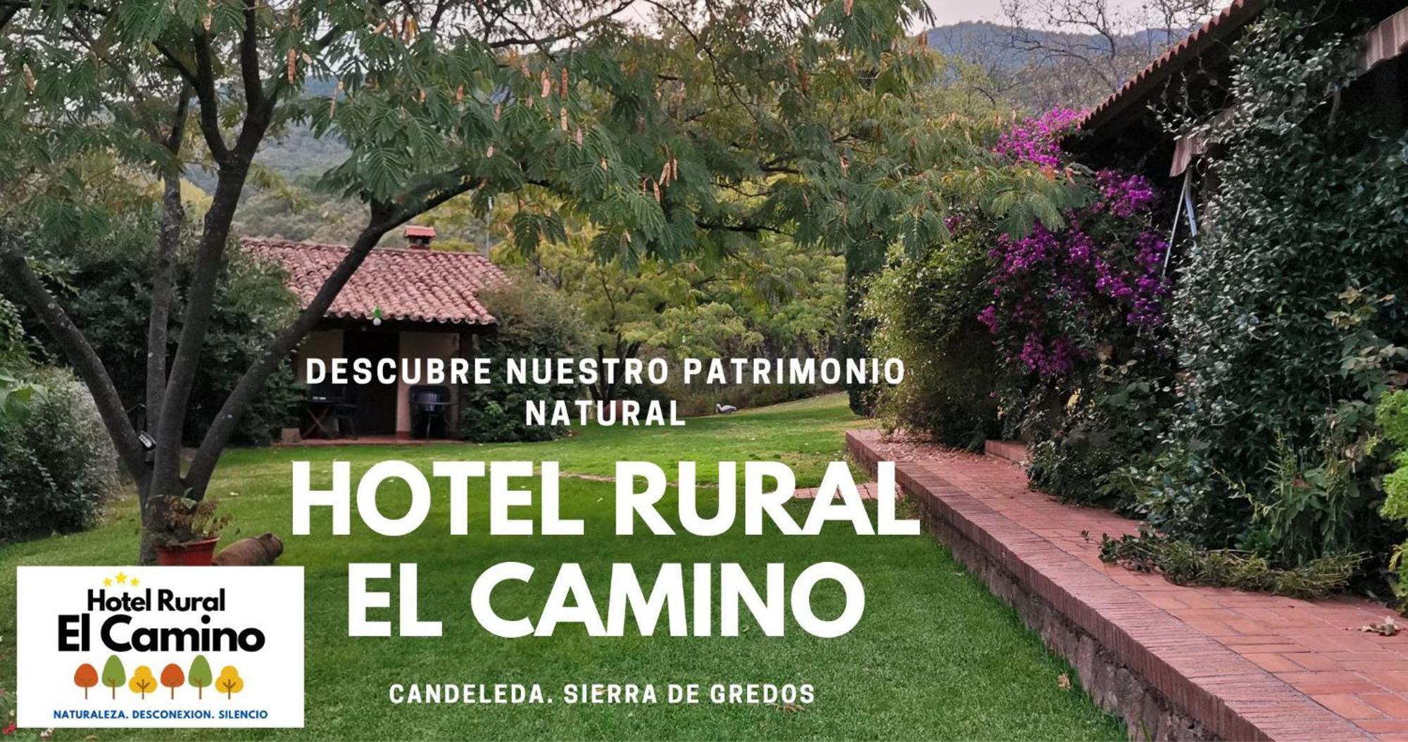 Hotel Rural El Camino Candeleda Extérieur photo